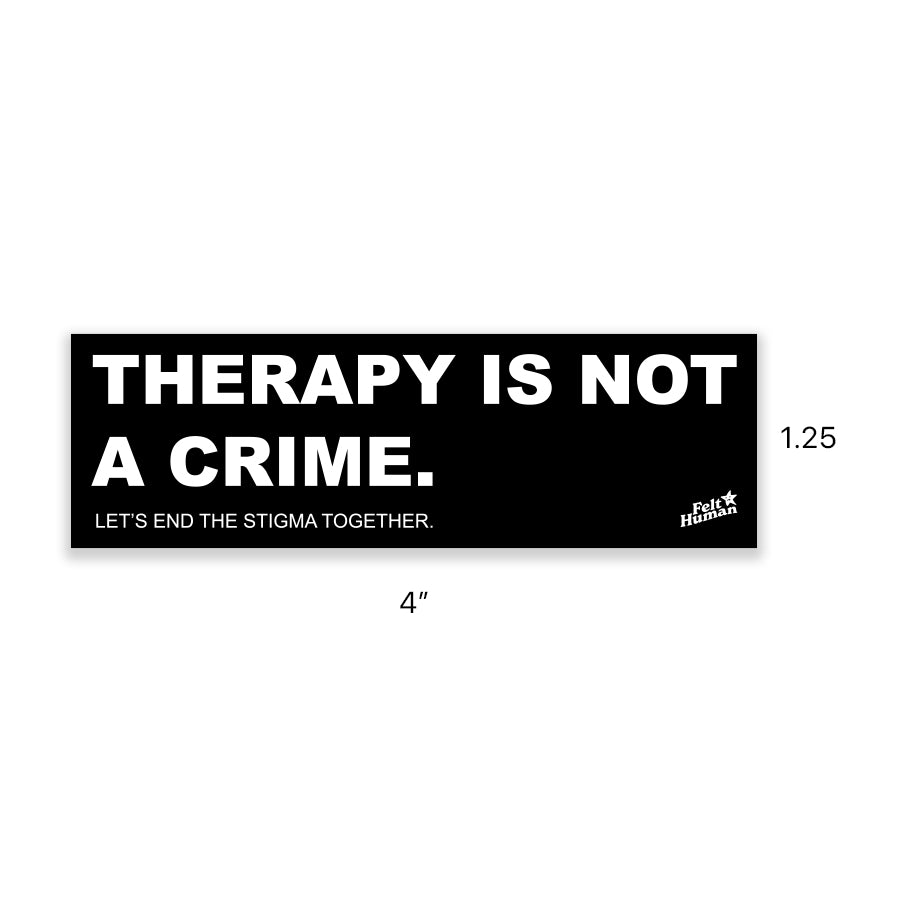 Therapy Is Not a Crime Sticker